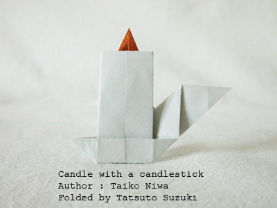origami Candle with a candlestick, Author : Taiko Niwa, Folded by Tatsuto Suzuki